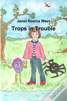 Trops In Trouble