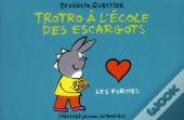 Trotro A L'Ecole Des Escargots