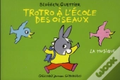 Trotro A L'Ecole Des Oiseaux