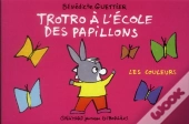 Trotro A L'Ecole Des Papillons