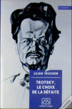 Capa do artigo Trotsky, Le Choix De La Défaite