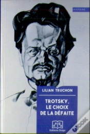 Capa do artigo Trotsky, Le Choix De La Défaite