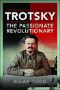 Trotsky, The Passionate Revolutionary - Preview