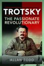 Trotsky, The Passionate Revolutionary - Preview