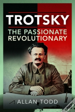 Capa do artigo Trotsky, The Passionate Revolutionary