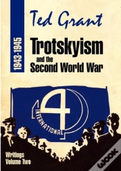 Capa do artigo Trotskyism And The Second World War 1943-45