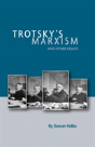Trotsky'S Marxism And Other Essays - Preview