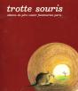 Trotte Souris - Preview