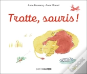 Trotte, Souris !