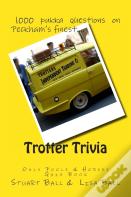 Trotter Trivia