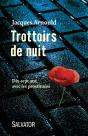 Trottoirs De Nuit; Dix-Sept Ans Avec Les Prostituées - Preview
