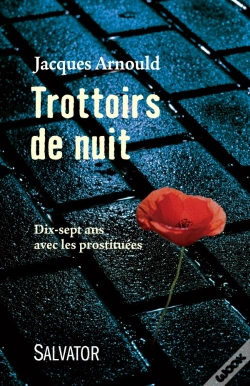 Capa do artigo Trottoirs De Nuit; Dix-Sept Ans Avec Les Prostituées