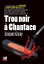 Trou Noir A Chantaco - Preview
