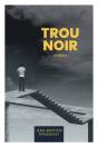 Trou Noir - Preview