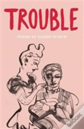 Trouble