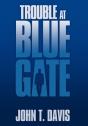 Trouble At Blue Gate - Preview