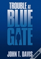 Trouble At Blue Gate