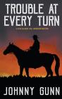 Trouble At Every Turn - Preview
