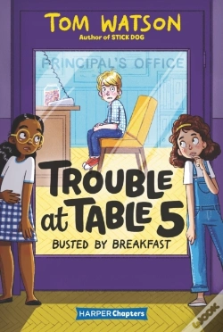 Capa do artigo Trouble At Table 5 #2: Busted By Breakfast