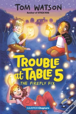 Capa do artigo Trouble At Table 5 #3: The Firefly Fix