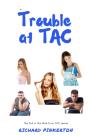 Trouble At Tac - Preview