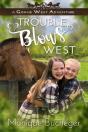 Trouble Blows West: A Ginnie West Advent - Preview