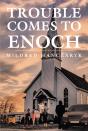 Trouble Comes To Enoch - Preview