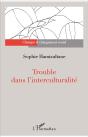 Trouble Dans L'Interculturalité - Preview