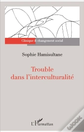 Trouble Dans L'Interculturalité