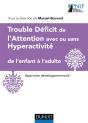 Trouble Déficit De L'Attention Avec Hyperactivité De L'Enfant À L'Adulte ; Approche Développementale - Preview
