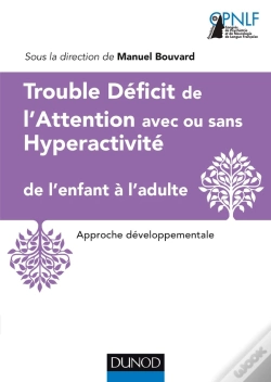 Capa do artigo Trouble Déficit De L'Attention Avec Hyperactivité De L'Enfant À L'Adulte ; Approche Développementale
