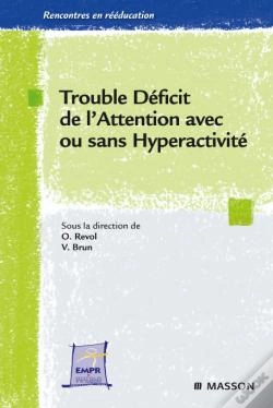 Capa do artigo Trouble Déficit De L'Attention Avec Ou Sans Hyperactivité
