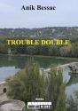 Trouble Double - Preview