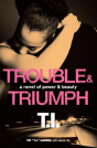 Trouble & Triumph - Preview