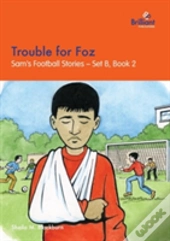 Trouble For Foz