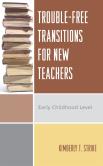 Trouble-Free Transitions For New Teachers