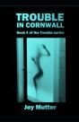 Trouble In Cornwall - Preview
