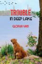 Trouble In Deep Lake - Preview