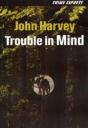 Trouble In Mind - Preview