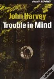 Capa do artigo Trouble In Mind