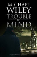 Trouble In Mind