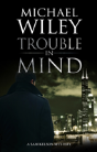 Trouble In Mind - Preview