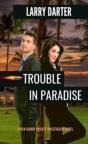 Trouble In Paradise - Preview