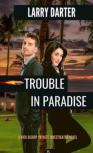 Trouble In Paradise