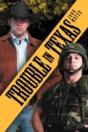Trouble In Texas - Preview