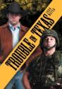 Trouble In Texas - Preview