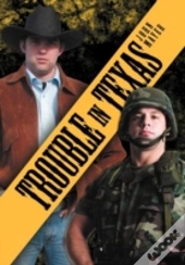 Trouble In Texas