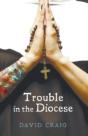 Trouble In The Diocese - Preview