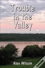 Capa do artigo Trouble In The Valley