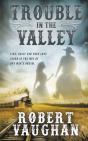 Trouble In The Valley - Preview